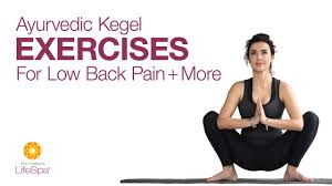 ayurvedic kegel exercises for low back