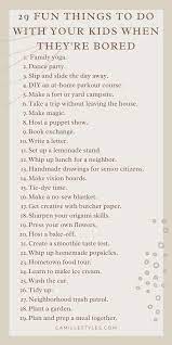 29 things to do with kids when bored