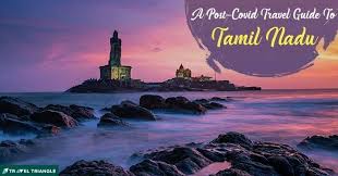 post covid travel guide to tamil nadu