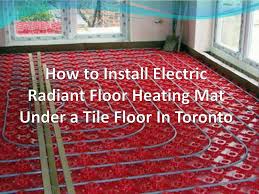 how to install electric radiant floor
