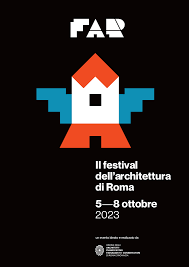 Il festival dell'architettura di Roma 5—8 ottobre 2023