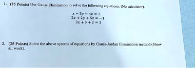 Solved Use Gauss Elimination To Solve