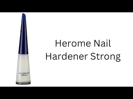 herome nail hardener strong you