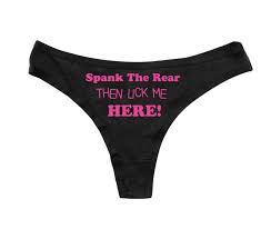 Spank the Rear, Then Lick Me Hear Panties - Cotton Thong - Oral Sex Naughty  | eBay