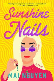 sunshine nails by mai nguyen goodreads