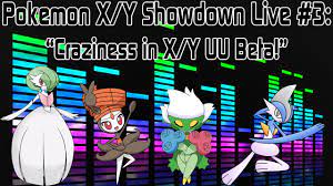 Pokemon X/Y Showdown Live #3: Craziness in XY UU Beta! - YouTube