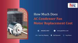 ac condenser fan motor replacement cost