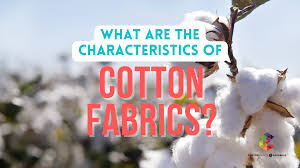 characteristics of cotton fabrics