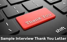 Hi interviewer name, thank you so much for meeting with me today. Sample Interview Thank You Letter