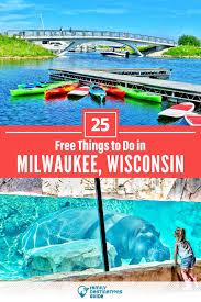 25 free things to do in milwaukee wi