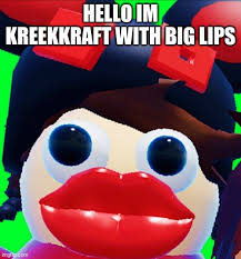 kreekcraft big lips flip