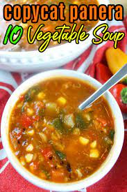 copycat 10 vegetable soup from panera