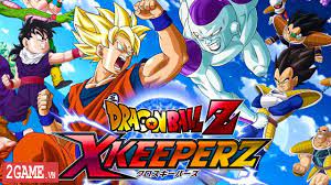 Cảm nhận Dragon Ball Z: X Keepers – Game H5 chính chủ bản quyền 7 Viên Ngọc