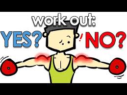 can you work out while sore you
