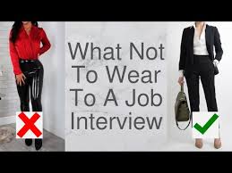 woman what not to wear to an interview