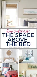 Above Bed Decor 12 Ideas For