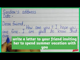 write a letter to your friend inviting