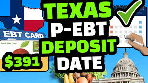 p ebt 2022 texas pebt deposit dates