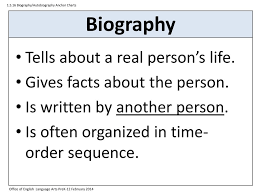 Biography Tells About A Real Persons Life Ppt Download