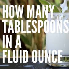 how many tablespoons in a fluid ounce