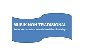 Musik tradisional adalah musik yang hidup di masyarakat secara turun temurun, dipertahankan sebagai sarana hiburan. Jenis Jenis Musik Non Tradisional Nusantara Dan Mancanegara Beserta Ciri Cirinya Materi Pelajar