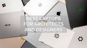 best laptops for architects and
