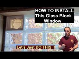 How To Install A Glass Block Window