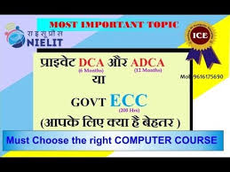 The persons who are good at maths and interested in computer technology can go on to advance diploma in computer application. Better Course In Computer Dca Adca Ccc Ecc Or O Level Youtube