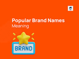 25 por brand names with meaning