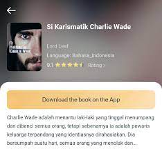 Dalam bahasa indonesia diberi judul si karismatik charlie wade. Novel Si Karismatik Charlie Wade Bahasa Indonesia Kembalinya Identitas Sang Pewaris Portal Purwokerto