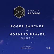 Roger Sanchez Roger Sanchez Morning Prayer Chart On