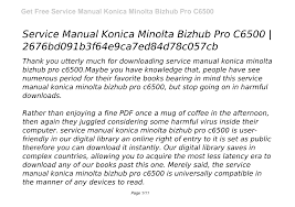 First,you need to click the link provided for download,then konica minolta bizhub c253 driver and software free downloads 2