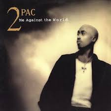 Be grateful for blessings, don't ever change, keep your essence. 2pac Me Against The World Lyrics Genius Lyrics
