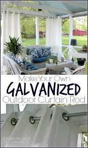Easy Diy Galvanized Outdoor Curtain Rod