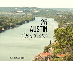 25 austin day date ideas
