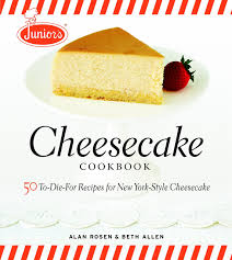 junior s cheesecake cookbook 50 to