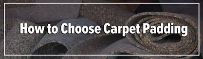 how to pick the right carpet padding