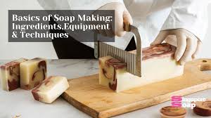 basics of soap making ings