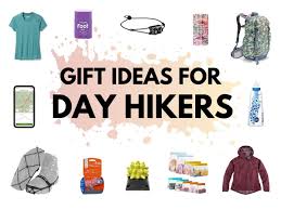 best gifts for day hikers in 2022