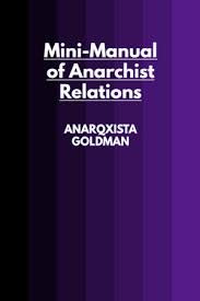 Mini Manual Of Anarchist Relations