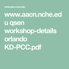 Www Aacn Nche Edu Qsen Workshop Details Orlando Kd Pcc Pdf