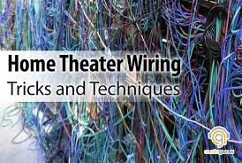 home theater wiring tricks and
