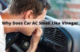 why does car ac smell like vinegar