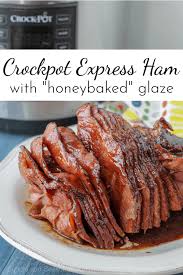 crockpot express ham and copycat