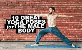 10 Yoga Poses For Men Guys Are You Practicing These