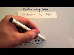Equations Involving Algebraic Fractions