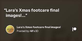 Lara's Xmas footcare final images! | Patreon