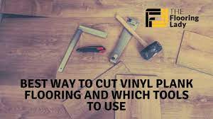 best way to cut vinyl plank flooring