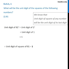 Ex 6.1, 1 - What will be unit digit of the square of 81? - Teachoo