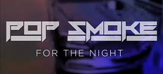 Download all zip & mp3 pop smoke songs 2020, albums & mixtapes from the archive of the best pop smoke download website hiphopde. Download Pop Smoke For The Night Ft Lil Baby Dababy Mp3 Connectloaded